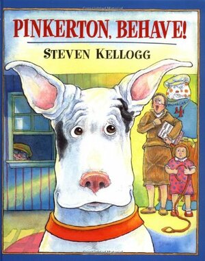 Pinkerton, Behave! by Steven Kellogg