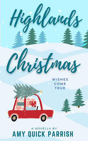 Highlands Christmas by Amy Quick Parrish