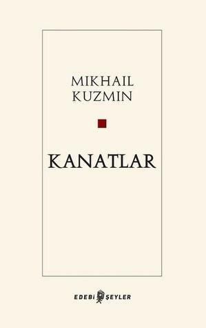 Kanatlar by Mikhail Kuzmin