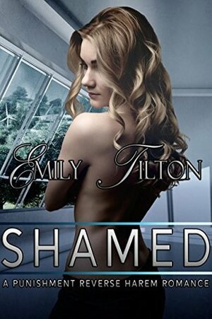 Shamed (Beyond the Institute: The Future of Correction Book 1) by Emily Tilton