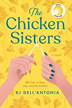 The Chicken Sisters by K.J. Dell'Antonia