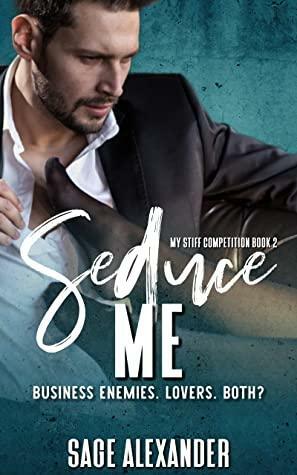 Seduce Me by Sage Alexander