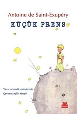 Küçük Prens by Antoine de Saint-Exupéry