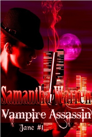 Vampire Assassin by Samantha Warren