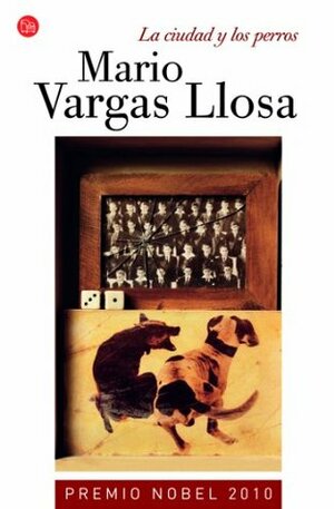 La ciudad y los perros by Mario Vargas Llosa