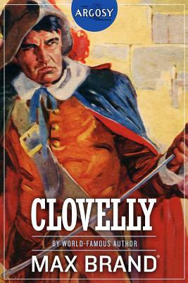 Clovelly by Max Brand, Frederick Faust