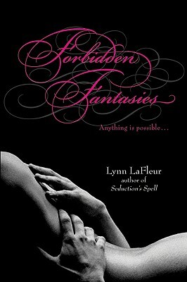 Forbidden Fantasies by Lynn LaFleur