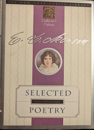 Selected Poetry of Emily Dickinson by Emily Dickinson
