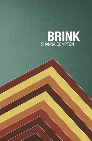 Brink by Shanna Compton