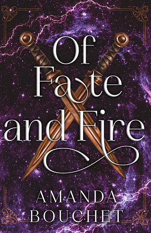 Of Fate and Fire by Amanda Bouchet