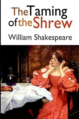 The Taming of the Shrew by William Shakespeare