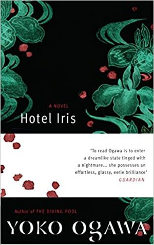 Hotel Iris by Yōko Ogawa