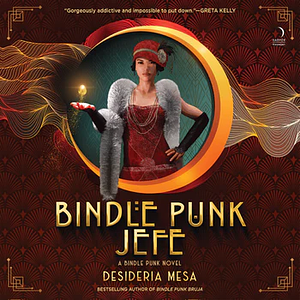 Bindle Punk Jefe  by Desideria Mesa