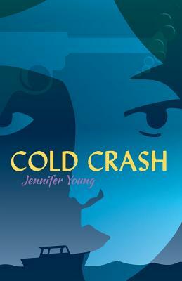 Cold Crash by Jennifer Young