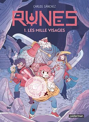 Runes : Les milles visages Tome 1 by Carlos Sánchez