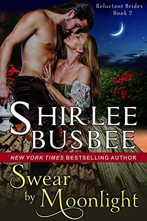Swear by Moonlight by Shirlee Busbee