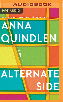 Alternate Side by Anna Quindlen