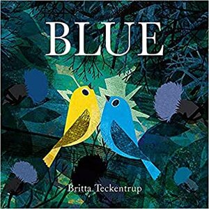 Blue by Britta Teckentrup