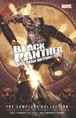 Black Panther: The Man Without Fear - The Complete Collection by David Liss, Francesco Francavilla