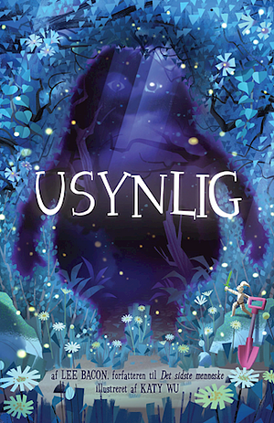 Usynlig by Lee Bacon, Jesper Platz