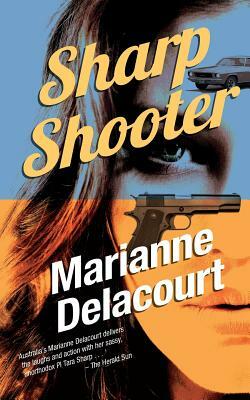 Sharp Shooter by Marianne Delacourt