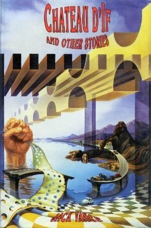 Chateau d'If and Other Stories by Jack Vance