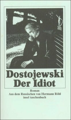 Der Idiot by Fyodor Dostoevsky