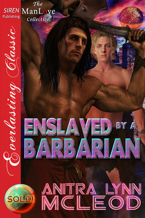 Enslaved by a Barbarian by Anitra Lynn McLeod