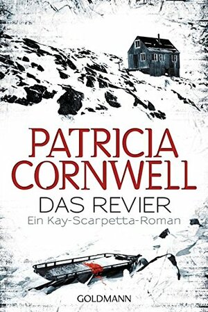 Das Revier by Patricia Cornwell