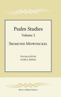 Psalm Studies, Volume 2 by Sigmund Mowinckel