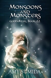 Monsoons and Monsters by Amy Sumida