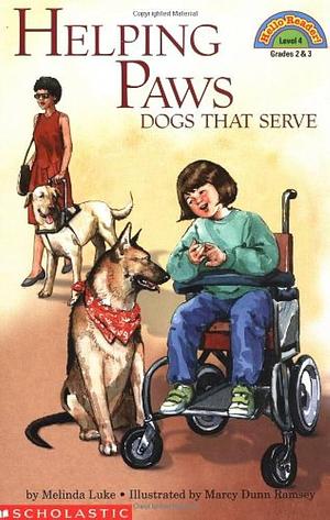 Helping Paws: Dogs that Serve by Melinda Luke