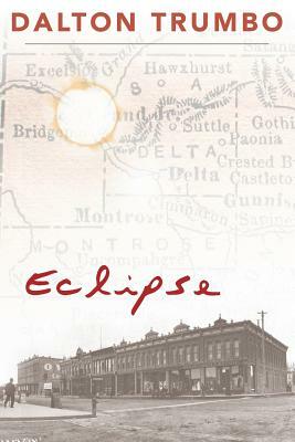 Eclipse by Dalton Trumbo