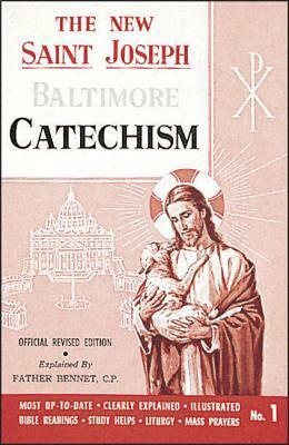 Saint Joseph Baltimore Catechism: No. 1 by Plenary Councils of Baltimore, Bennet Kelley