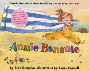 Annie Bananie by Leah Komaiko
