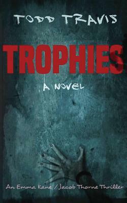 Trophies by Todd Travis