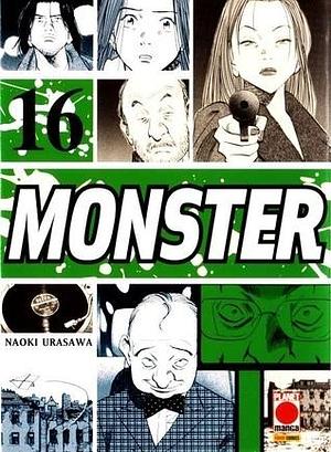 Monster, Vol. 16 by Naoki Urasawa, Naoki Urasawa