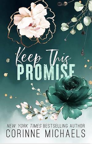 Keep This Promise by Corinne Michaels