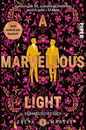 A Marvellous Light: Der magische Fluch by Freya Marske