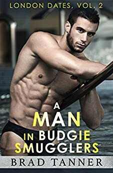 A Man in Budgie Smugglers by Brad Tanner