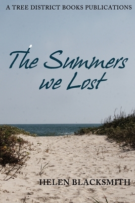 The Summers We Lost by Helen Blacksmith