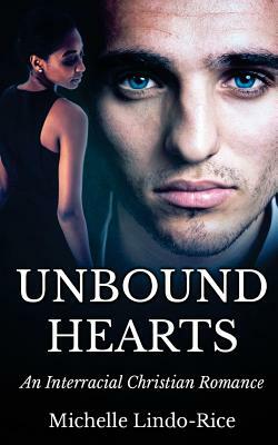 Unbound Hearts by Michelle Lindo-Rice