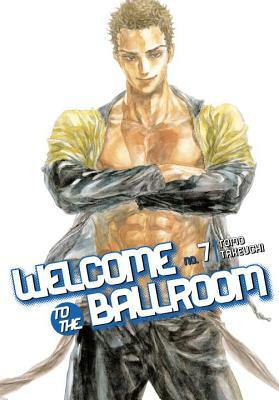 Welcome to the Ballroom, Vol. 7 by Tomo Takeuchi