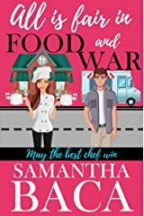 All Is Fair In Food And War by Samantha Baca