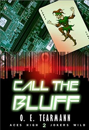 Call the Bluff by O.E. Tearmann