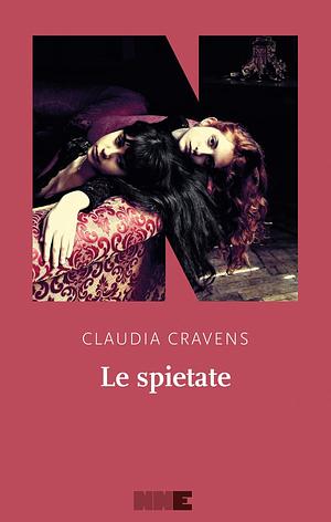 Le spietate by Claudia Cravens