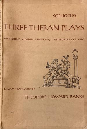 Three Theban Plays by Sophocles