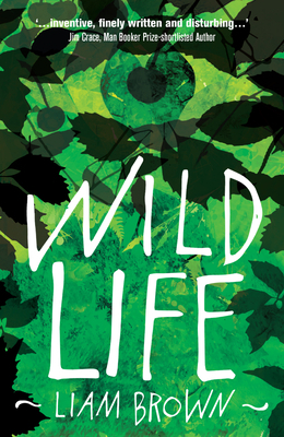 Wild Life by Liam Brown