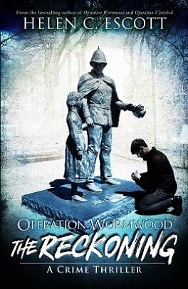 Operation Wormwood: The Reckoning by Helen C. Escott