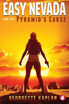 Easy Nevada and the Pyramid's Curse by Georgette Kaplan